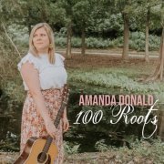 Amanda Donald - 100 Roots (2023)