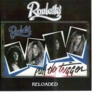 Roulette - Pull The Trigger (Reloaded) (2020)