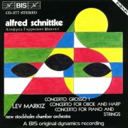 Lev Markiz - Alfred Schnittke: Concerto grosso I / Concerto for Oboe and Harp / Concerto for Piano and Strings (1987)