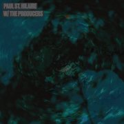 Paul St. Hilaire - W/ The Producers (2025)