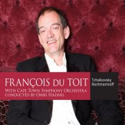 Francois Du Toit - Tchaikovsky: Piano Concerto No. 1 - Rachmaninov: Rhapsody on a Theme of Paganini (2011)
