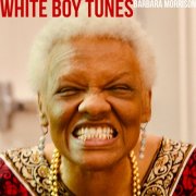 Barbara Morrison - White Boy Tunes (2025) Hi-Res