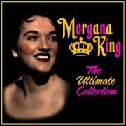 Morgana King - The Ultimate Collection (2011)