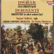 Raphael Wallfisch, London Symphony Orchestra, Sir Charles Mackerras - Dvořák: Cello Concerto / Dohnányi: Konzertstück (1989) CD-Rip