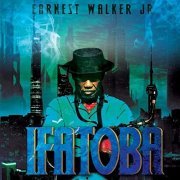 Earnest Walker, Jr. - Ifatoba (2020)