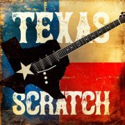 Texas Scratch - Texas Scratch (2023) Hi Res