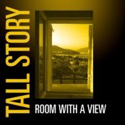 Tall Story - Room With A View (2023)