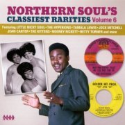 VA - Northern Soul's Classiest Rarities Volume 6 (2017)