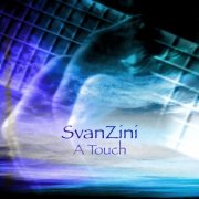 SvanZini - A Touch (2024) [Hi-Res]