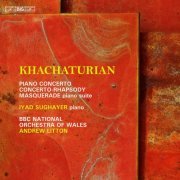 Iyad Sughayer, Andrew Litton - Khachaturian: The Concertante Works for Piano (2022) [SACD]