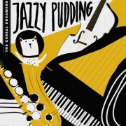 VA - The Cereal Dreamers: Jazzy Pudding (2020) [Hi-Res]