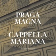 Cappella Mariana - Praga Magna (2014)