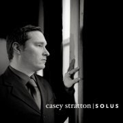 Casey Stratton - Solus (2015)