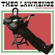 Theo Lawrence - Sauce Piquante (2019) [Hi-Res]