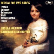 Ursula Holliger, Catherine Eisenhoffer - Recital For Two Harps (1996)