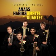 Anass Habib - Stories of the Soul (Live at the Bimhuis, Amsterdam, December 4th 2020) (2021) Hi-Res