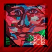 Neon Faces - Neon Faces (2023)