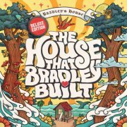 Various Artists - The House That Bradley Built (Deluxe Edition) (2021)