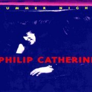 Philip Catherine - Summer Night (2002) FLAC