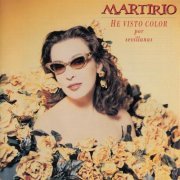 Martirio - He Visto Color Por Sevillanas (1994)