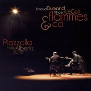 Arnaud Dumond, Vincent LeGall - Flammes & Co (2009)