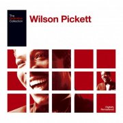 Wilson Pickett - The Definitive Wilson Pickett (2006)