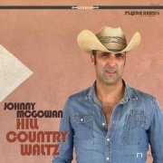 Johnny McGowan - Hill Country Waltz (2025)