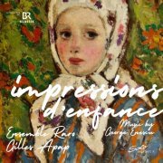 Ensemble Raro, Gilles Apap, Diana Ketler - Impressions d' enfance (2022) [Hi-Res]