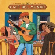 Various Artists - Putumayo Presents: Café Del Mundo (2014)