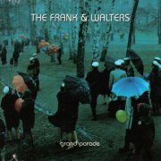 The Frank and Walters - Grand Parade (1997)