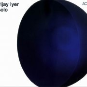 Vijay Iyer - Solo (2010)