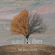 The Hello Darlins - The Alders & The Ashes (2024)