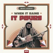 Shay Hazan - When It Rains It Pours (2025) [Hi-Res]