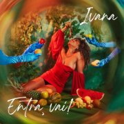 Ivana Gaya - Entra, Vai! (2025) Hi-Res