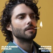 Alexandre Poulin - Nature Humaine (Deluxe) (2023)