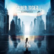 Saber Tiger - ELIMINATED (2024) Hi-Res