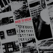 Made To Break - Before The Code (2015)