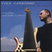 Yves Carbonne - Seven Waves (2007)