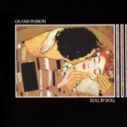 Doll By Doll - Grand Passion (Reissue) (1982/2007)