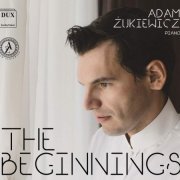 Adam Żukiewicz - The Beginnings (2019)