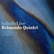 Belmondo Quintet - InfinityLive (2009) [CDRip]