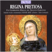 L'Homme Arme, Fabio Lombardo - Regina Pretiosa: Una Celebrazione Mariana del Trecento Fiorentino (2012)