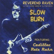 Reverend Raven - Slow Burn (1998)