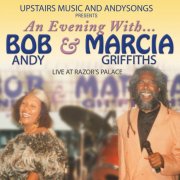 Bob Andy & Marcia Griffiths - An Evening With Bob & Marcia (2019)