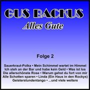 Gus Backus - Alles Gute, Folge 2 (2019)