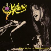 Melanie - First Nights On Broadway 1971 (2026)