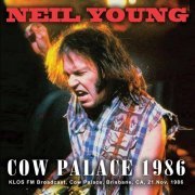 Neil Young - Cow Palace 1986 [2CD Set] (2011)