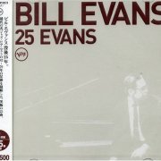 Bill Evans - 25 Evans (2005, Japan)