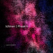 ichinen - Phase II (2026)