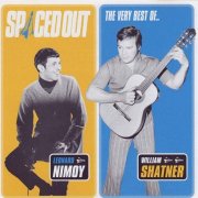 Leonard Nimoy & William Shatner – Spaced Out - The Best of Leonard Nimoy & William Shatner (1997)